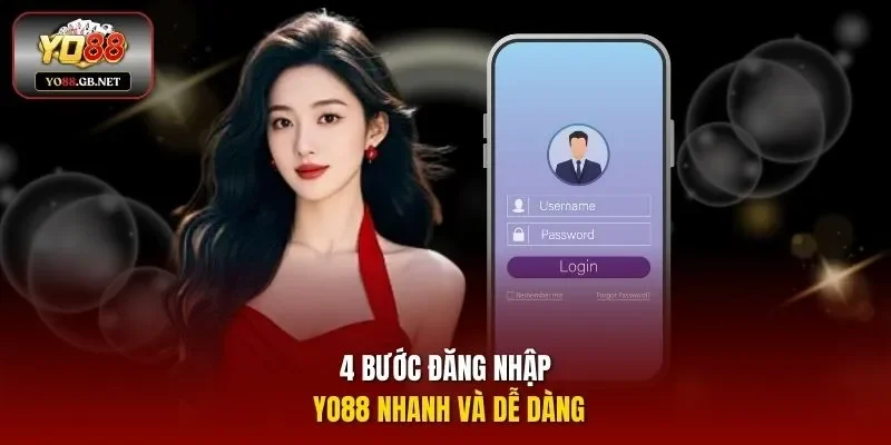 4 bước đăng nhập YO88 nhanh và dễ dàng
