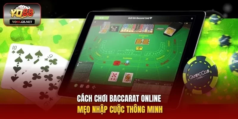 Cách Chơi Baccarat Online