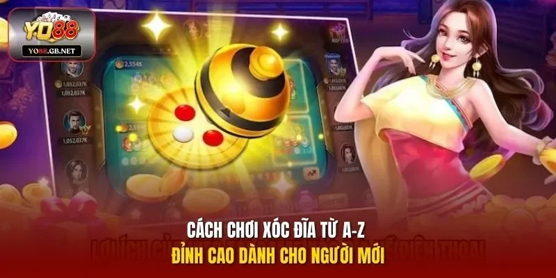 Cách Chơi Xóc Đĩa