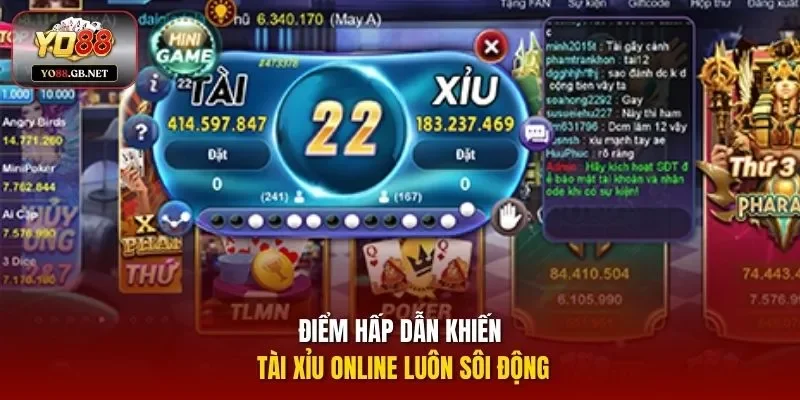Điểm hấp dẫn khiến Tài Xỉu online luôn sôi động