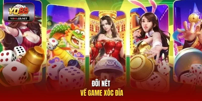 Đôi nét về game Xóc đĩa