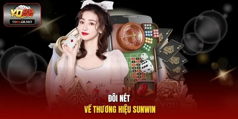 Đôi nét về thương hiệu Sunwin