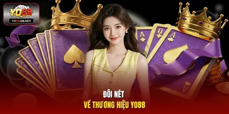 Đôi nét về thương hiệu YO88
