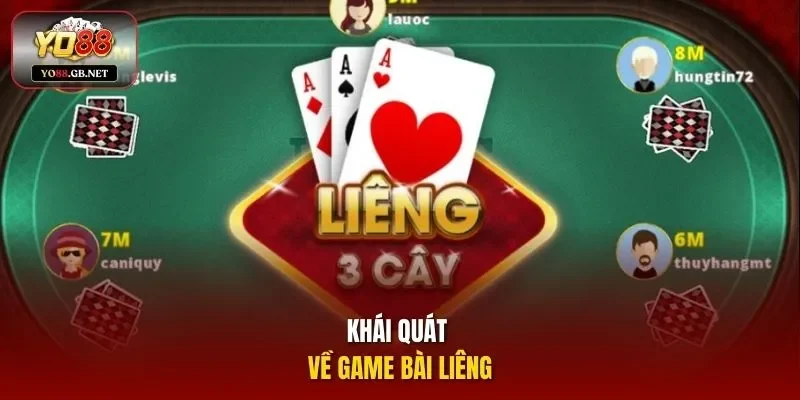 Khái quát về game bài Liêng
