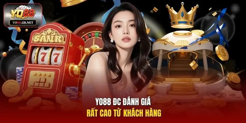 YO88 được đánh giá rất cao từ khách hàng